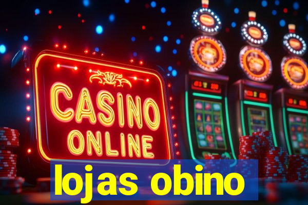 lojas obino